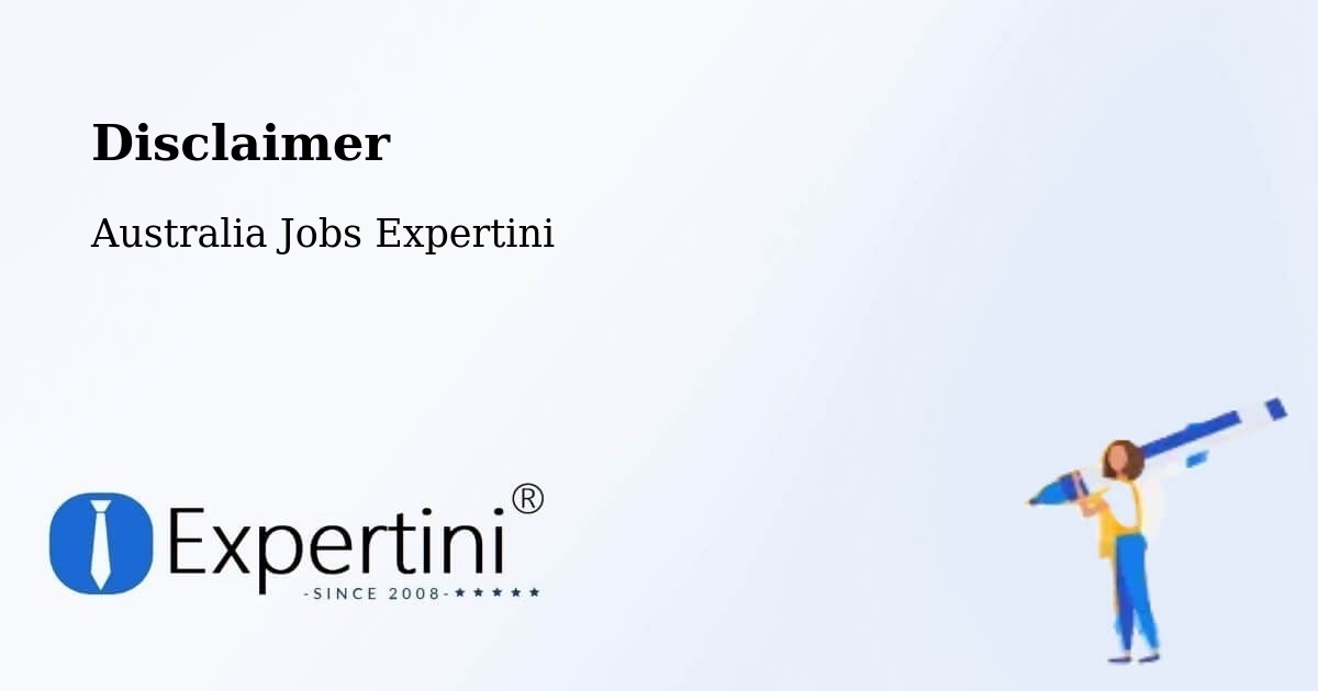 Disclaimer – Unanderra - Australia Jobs Expertini