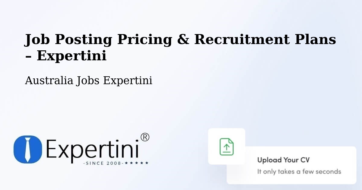 Job Posting Pricing & Recruitment Plans – Unanderra - Unanderra, Australia Jobs Expertini